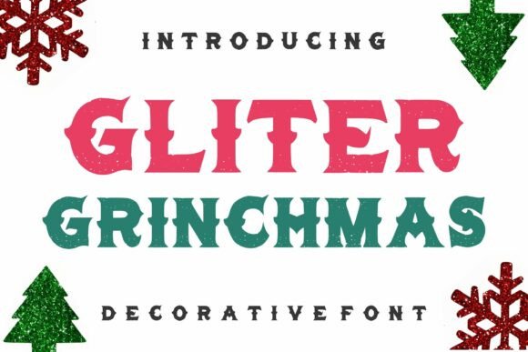 Gliter Grinchmas: A Retro Chalkboard Font for Editorial Magic