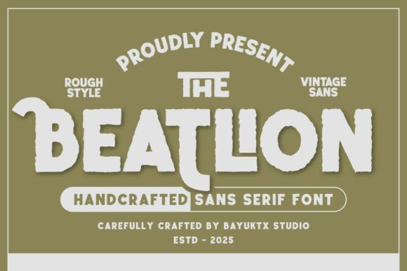 The Beatlion: A Vintage Sans Serif Font That Builds Brand Trust